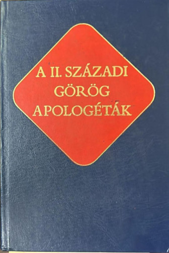 A II. sz�zadi g�r�g apolog�t�k (�kereszt�ny �r�k)