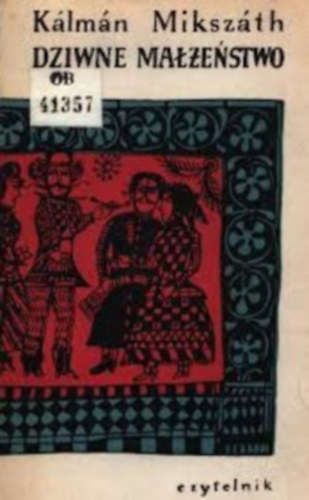 Dziwne maestwo - Egy furcsa hzassg