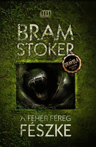 Bram Stoker - A fehr freg fszke