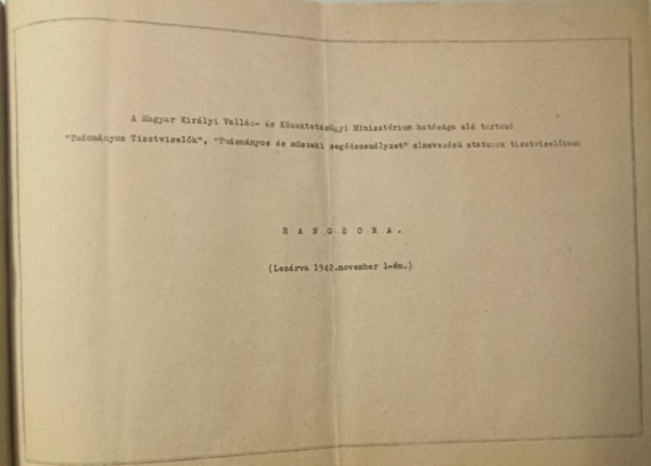 Tudom�nyos tisztvisel�k �s m�szaki seg�dszem�lyzet rangsora