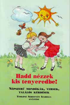 Timkn Sebestyn Izabella - Hadd nzzek kis tenyeredbe!