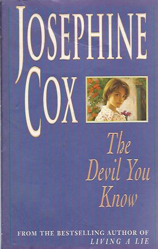 Josephine Cox - The devil you know