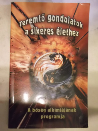 Teremt� gondolatok a sikeres �lethez