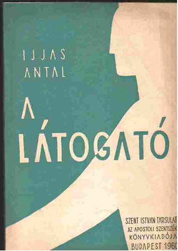 Ijjas Antal - A ltogat