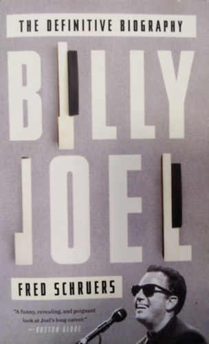 Fred Schruers - The Definitive Biography Billy Joel