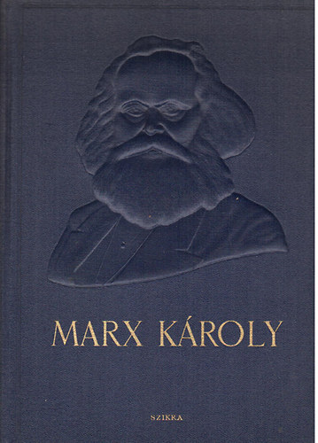 Marx Kroly lete kpekben
