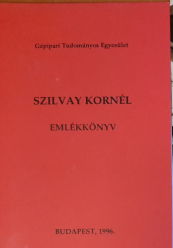 Szilvay Kornl Emlkknyv