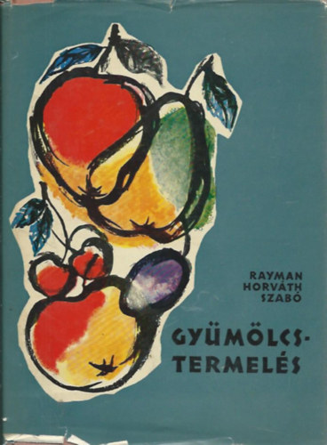 Gy�m�lcstermel�s