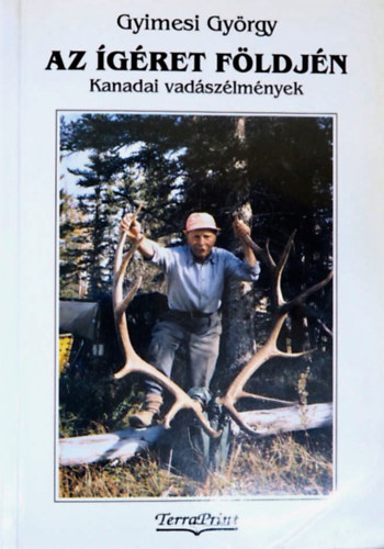 Az �g�ret F�ldj�n - Kanadai vad�sz�lm�nyek