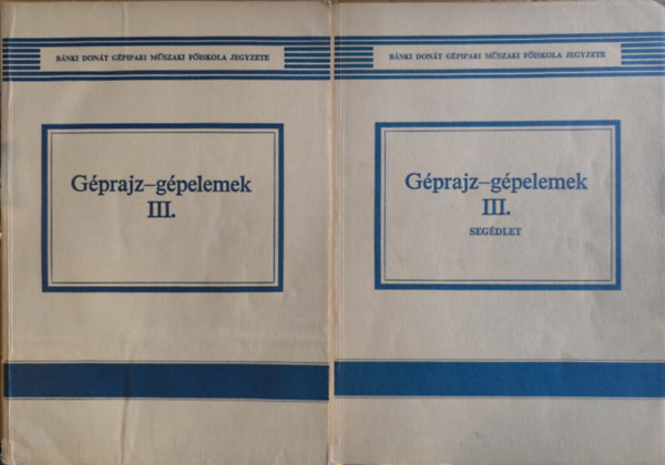 G�prajz - G�pelemek III. + Seg�dlet (2 k�tet)