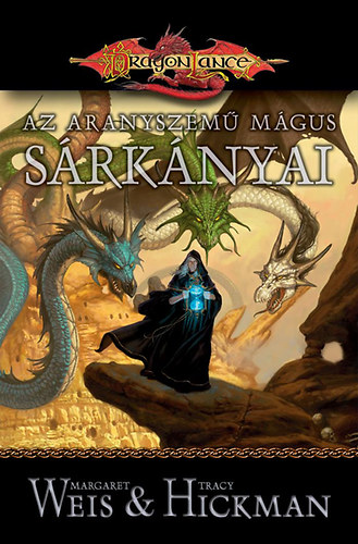 Az aranyszem� m�gus s�rk�nyai