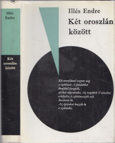 Ills Endre - Kt oroszln kztt (dediklt)