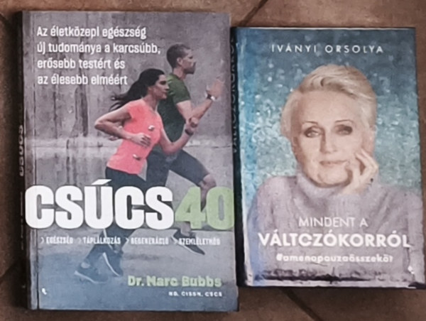 2db m vltozkoraknak - Ivnyi Orsolya-Mindent a vltozkorrl, Dr. Marc Bubbs-Cscs 40