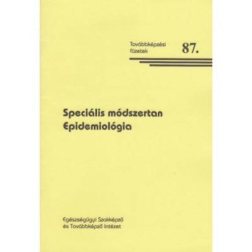 Speci�lis m�dszertan - Epidemiol�gia