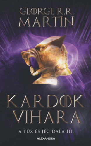 George R. R. Martin - Kardok vihara - A tz s jg dala III.