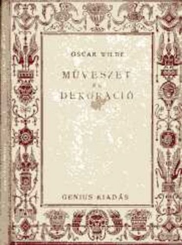 Oscar Wilde - Mvszet s dekorci I-II.