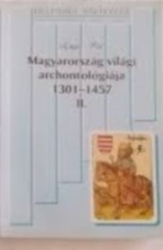 Magyarorszg vilgi archontolgija 1301-1457 II.