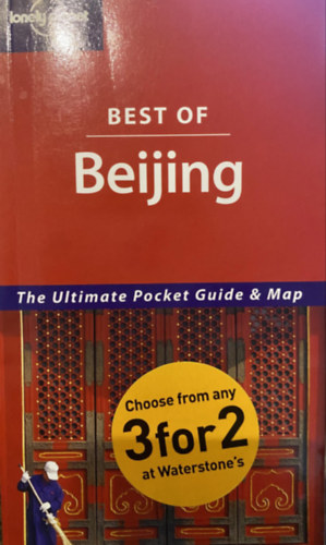 Korina Miller - Best of Beijing 1 - THE ULTIMATE POCKET GUIDE & MAP (lonely planet)
