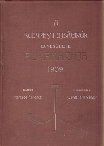 A budapesti ujsgirk egyeslete almanachja 1909