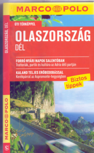 Olaszorszg, Dl - ti trkppel (Marco Polo - Biztos tippek)