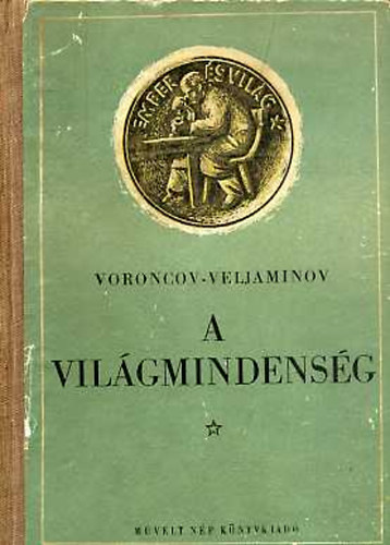 B. A. Voroncov-Veljaminov - A vilgmindensg