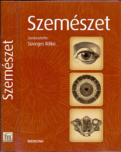 Sveges Ildik  (szerk.) - Szemszet (2. javtott, bvtett kiads)