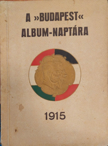 A "Budapest" album-naptra XXXVI-ik vfolyam 1915