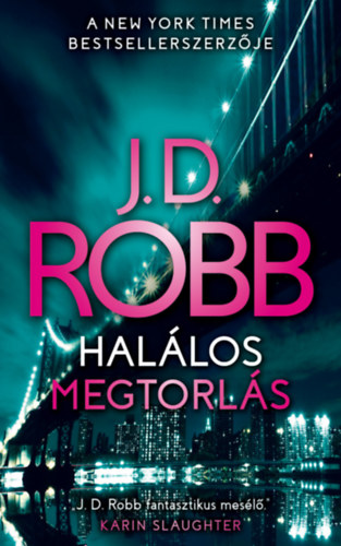 J. D. Robb - Hallos megtorls