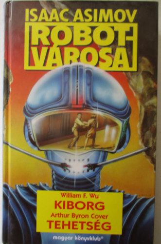 Kiborg-Tehetsg (Asimov Robotvrosa)