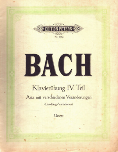 Joh. Seb. Bach - Klavierbung IV. Teil (Zongoragyakorlat IV.)