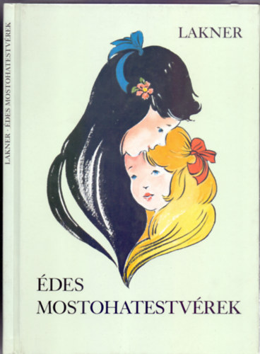 �des mostohatestv�rek (Az �des mostoha folytat�sa)