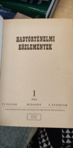 Hadtrtnelmi Kzlemnyek 1963 X. vfolyam