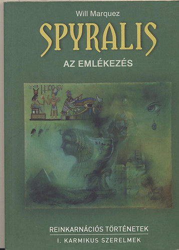 Spyralis - Az emlkezs