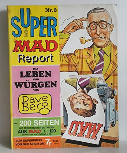 Super MAD Report Nr. 3 - Das Leben und Wrgen von Dave Berg.