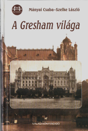 A Gresham vilga