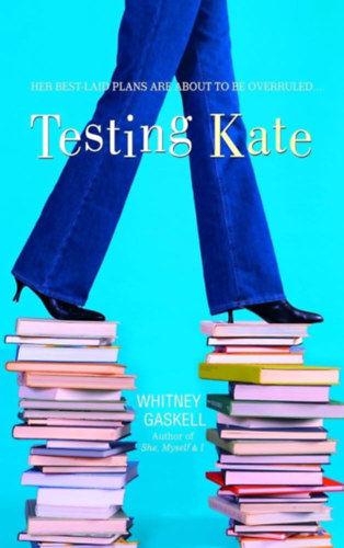 Whitney Gaskell - Testing Kate