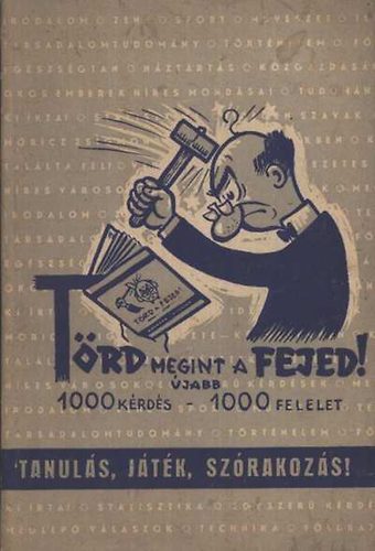 T�rd megint a fejed! �jabb 1000 k�rd�s - 1000 felelet