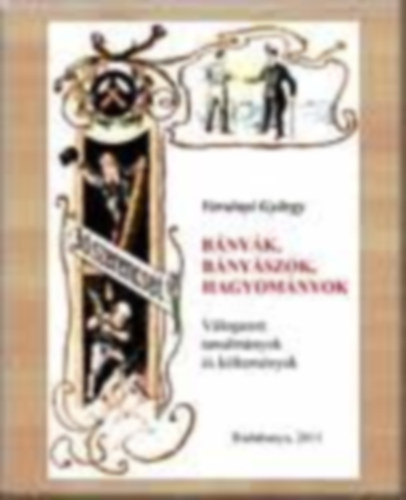 Bnyk, bnyszok, hagyomnyok