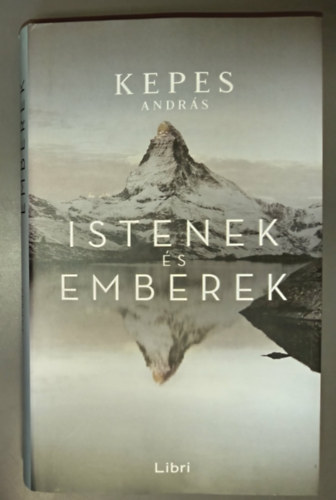 Istenek �s emberek (Kem�nyt�bl�s)