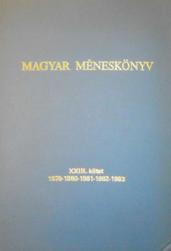 Magyar mnesknyv XXIII. ktet 1979-1980-1981-1982-1983