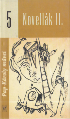Pap K�roly - Novell�k II. (Pap K�roly M�vei 5.)