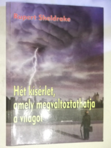 Ht ksrlet, amely megvltoztathatja a vilgot