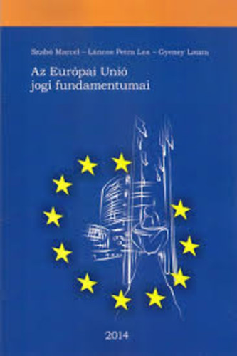 Az Eurpai Uni jogi fundamentumai