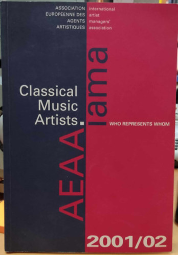Classical Music Artist 2001/02 Who Represents Whom