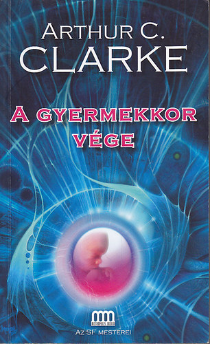 A gyermekkor vge   (A sci-fi mesterei)