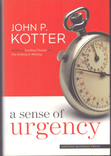 A Sense of Urgency