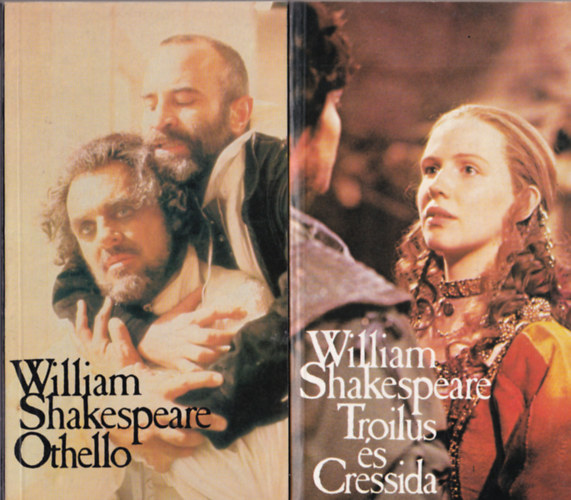 William Shakespeare - 2 db William Shakespeare m : Troilus s Cressida + Othello