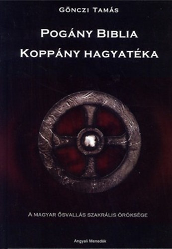 Pog�ny Biblia - Kopp�ny hagyat�ka