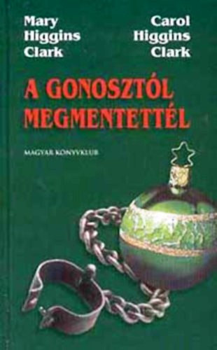 A gonosztl megmentettl