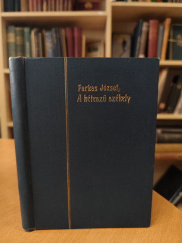 Farkas J�zsef - A k�tesz� sz�kely